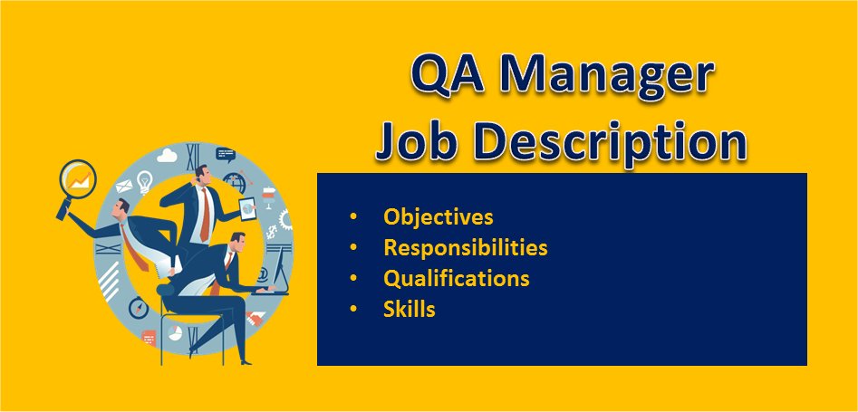 Quality Assurance Manager: Job Description Template
